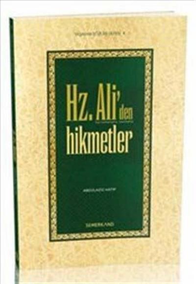 Hz. Ali\'den Hikmetler Abdulaziz Hatip