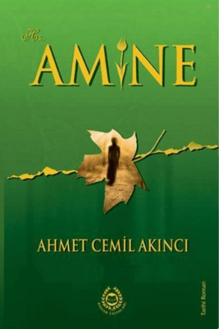 Hz. Amine Ahmet Cemil Akıncı