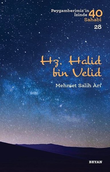 Hz. Halid bin Valid Mehmet Salih Arı