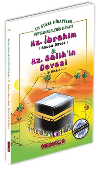 Hz. İbrahim (Hacca Davet) ve Hz. Salih'in Devesi Saniyasnain Khan