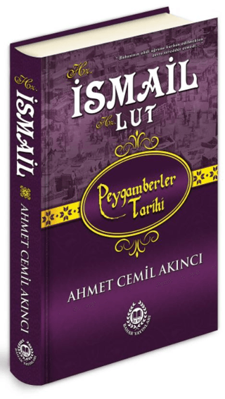 Hz. İsmail - Hz. Lut (Ciltli) Ahmet Cemil Akıncı