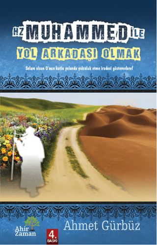 Hz Muhammed ile (s.a.v) Yol Arkadaşı Olmak %22 indirimli Ahmet Gürbüz