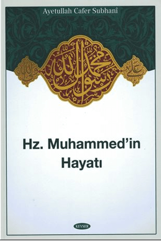 Hz. Muhammed İn Hayatı Üstad Cafer Suphani