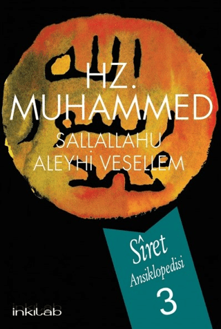 Hz. Muhammed (s.a.v) - Siret Ansiklopedisi 3. Cilt (Ciltli) Afzalur Ra