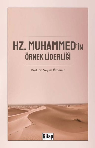 Hz.Muhammed'in Örnek Liderliği Veysel Özdemir