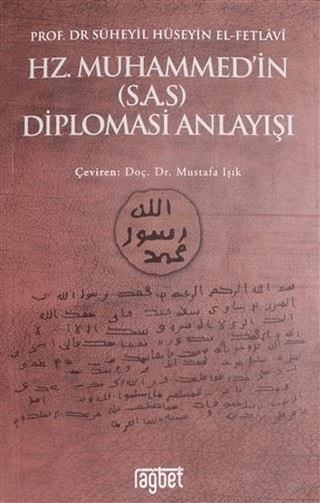 Hz. Muhammed'in (S.A.S) Diplomasi Anlayışı Süheyil Hüseyin El-Fetlavi