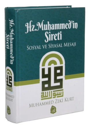 Hz. Muhammed'in Sireti (Ciltli) Muhammed Zeki Kurt