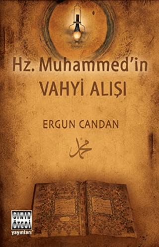 Hz. Muhammed'in Vahyi Alışı %25 indirimli Ergun Candan