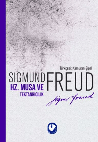 Hz.Musa ve Tektanrıcılık %30 indirimli Sigmund Freud