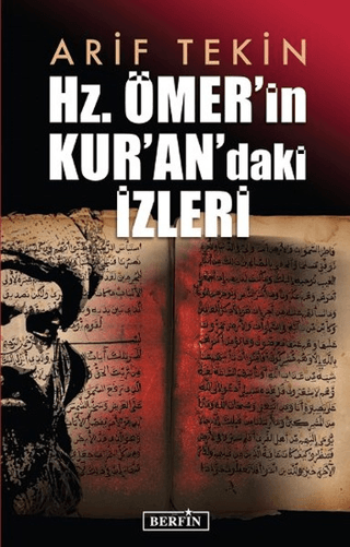 Hz. Ömer'in Kur'an'daki İzleri Arif Tekin