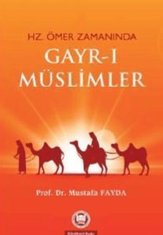 Hz. Ömer Zamanında Gayr-ı Müslimler Mustafa Fayda