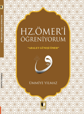 Hz. Ömer'i Öğreniyorum Ümmiye Yılmaz