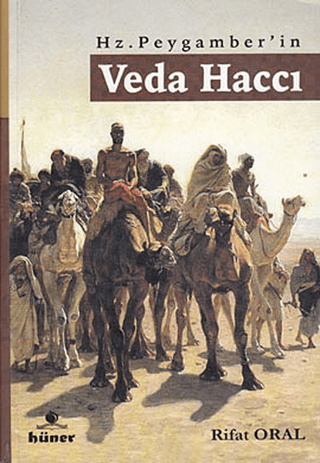 Hz. Peygamber'in Veda Haccı Rifat Oral