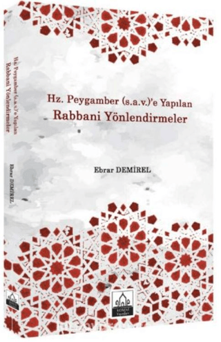 Hz. Peygamber (s.a.v.)'e Yapılan Rabbani Yönlendirmeler Ebrar Sönmez D