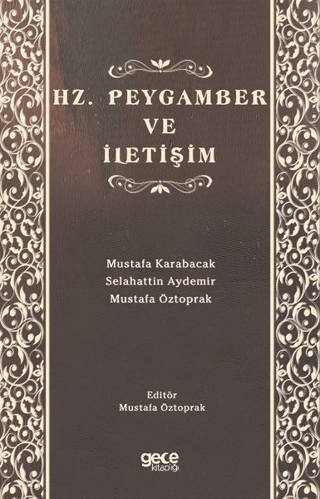 Hz. Peygamber ve İletişim Mustafa Öztoprak