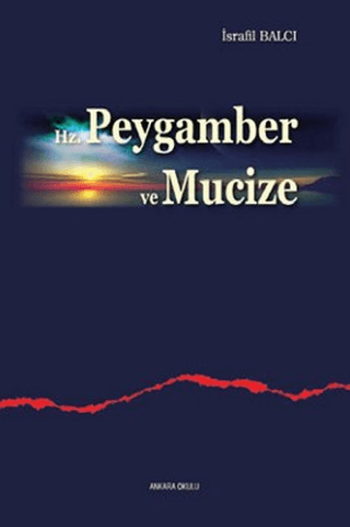 Hz. Peygamber ve Mucize %30 indirimli İsrafil Balcı