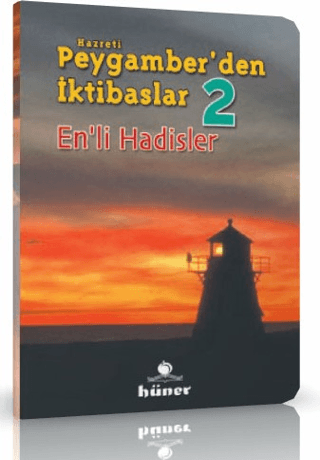 Hz. Peygamberden İktibaslar 2 - Enli Hadisler Kolektif