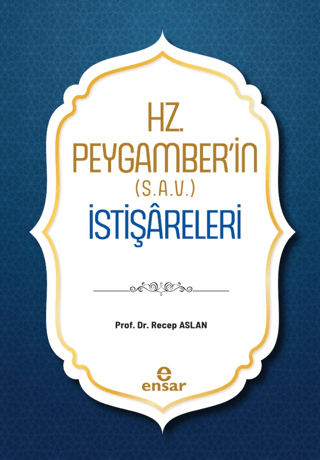 Hz. Peygamber'in (S.A.V.) İstişareleri Recep Aslan