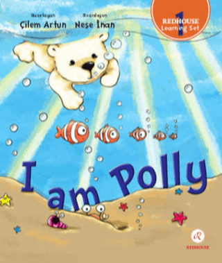 I Am Polly - Redhouse Learning Set 1 Çilem Artun