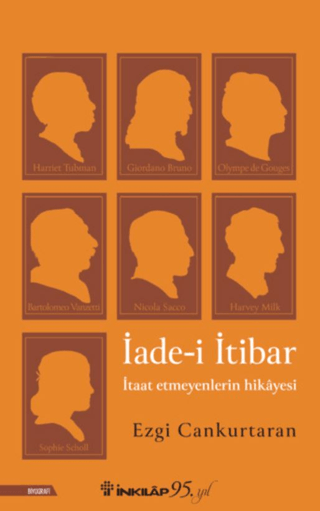 İade-i İtibar: İtaat Etmeyenlerin Hikayesi Ezgi Cankurtaran