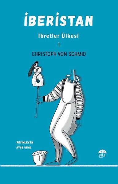 İberistan - İbretler Ülkesi 1 Christoph von Schmid