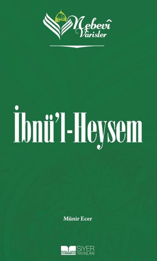 İbnü'l Heysem - Nebevi Varisler 44 Münir Ecer