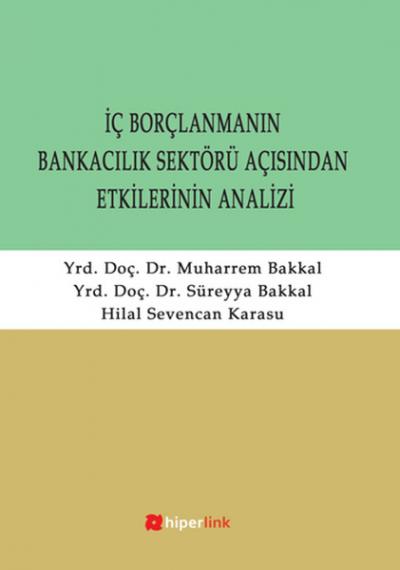 İç Borçlanmanın Bankacılık Sektörü Açısından Etkilerinin Analizi %15 i