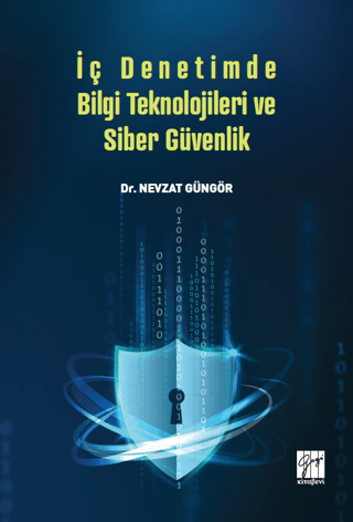 İç Denetimde Bilgi Teknolojileri ve Siber Güvenlik Nevzat Güngör