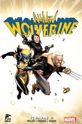 İç Savaş 2 - All New Wolverine Cilt 2 Tom Taylor