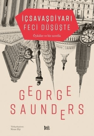 İçSavaşDiyarı Feci Düşüşte George Saunders