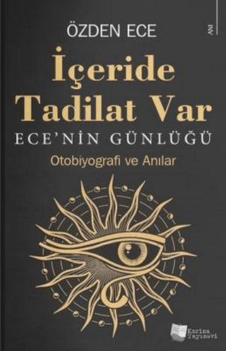 İçeride Tadilat Var - Ece'nin Günlüğü Özden Ece