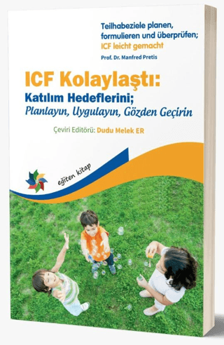 ICF Kolaylaştı: Katılım Hedeflerini; Planlayın,Uygulayın,Gözden Geçiri