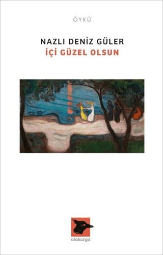 İçi Güzel Olsun Nazlı Deniz Güler