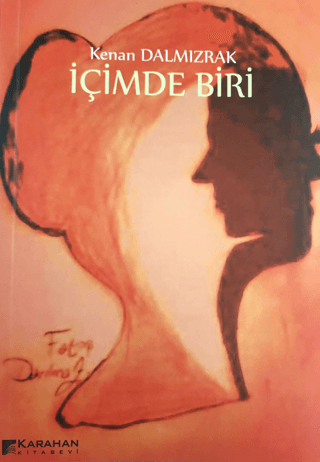 İçimde Biri Kenan Dalmızrak