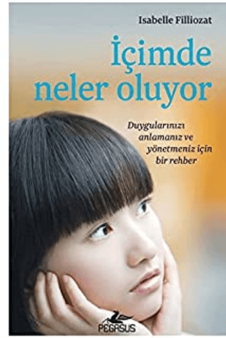 İçimde Neler Oluyor Isabelle Filliozat