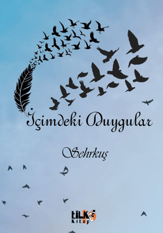 İçimdeki Duygular Sehrkuş