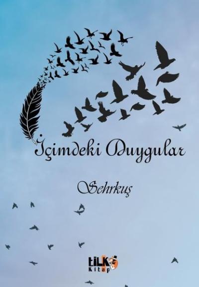 İçimdeki Duygular Sehrkuş