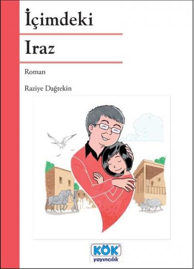 İçimdeki Iraz Raziye Dağtekin