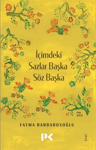 İçimdeki Sazlar Başka Söz Başka Fatma Barbarosoğlu