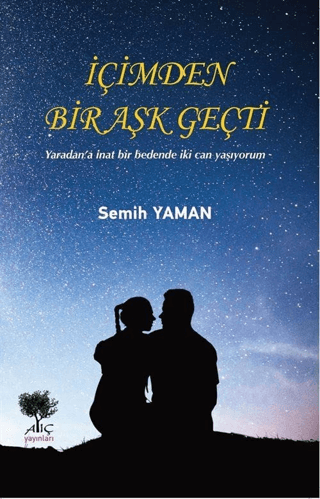 İçimden Bir Aşk Geçti Semih Yaman