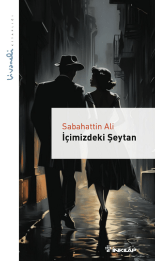 İçimizdeki Şeytan - Livaneli Kitaplığı Sabahattin Ali