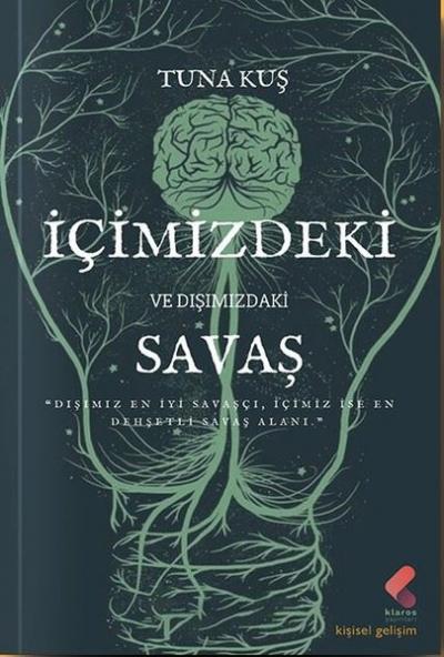 İçimizdeki ve Dışımızdaki Savaş Tuna Kuş