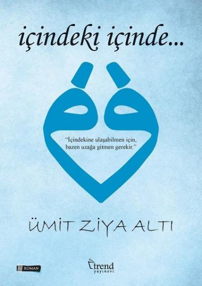 İçindeki İçinde Ümit Ziya Altı