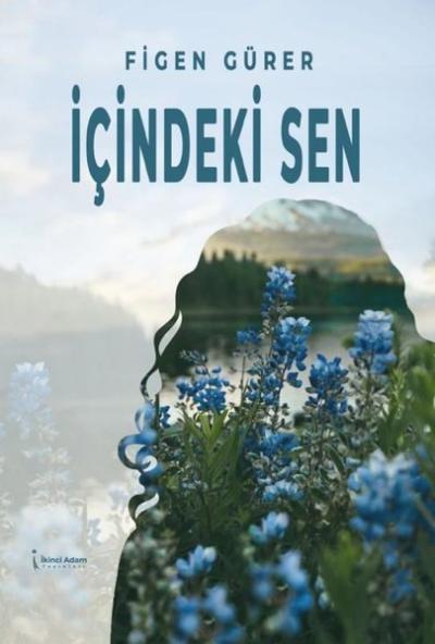 İçindeki Sen Figen Gürer