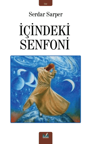 İçindeki Senfoni Serdar Sarper