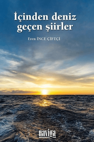 İçinden Deniz Geçen Şiirler Eren İnce Çiftçi