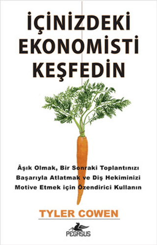 İçinizdeki Ekonomisti Keşfedin %30 indirimli Tyler Cowen