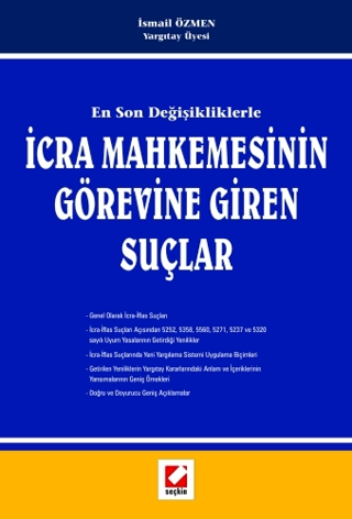 İcra Mahkemesinin Görevine Giren Suçlar İsmail Özmen