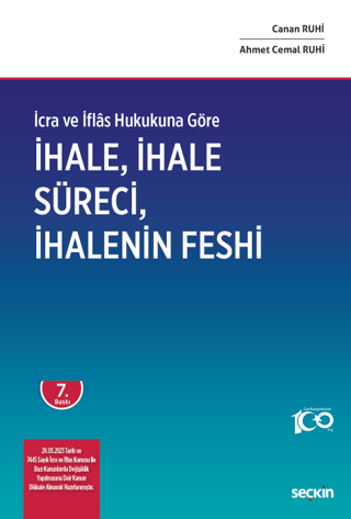 İcra ve İflas Hukukuna Göre - İhale, İhale Süreci ve İhalenin Feshi Ca