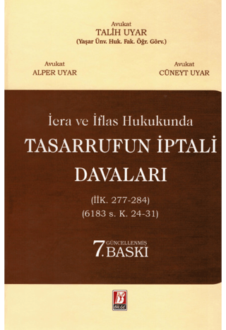 İcra ve İflas Hukukunda Tasarrufun İptali Davaları (Ciltli) Talih Uyar